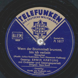 Erwin Hartung - Wenn der Brummba brummt / Horch, der Kuckuck ruft!