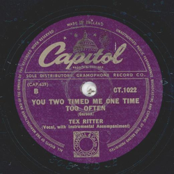 Tex Ritter - You will have to pay / You two timed me one time too often