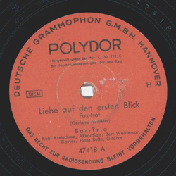 Bar-Trio - Liebe auf den ersten Blick / Schn, da Du wieder bei mir bist