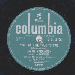 Jimmy Parkinson - You cant be true to two / Those who...
