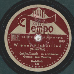 Walter Raatzke, Bela Mundzsy - Wiener Fiakerlied / I hab...