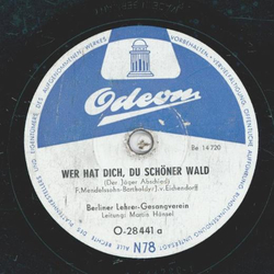 Berliner Lehrer-Gesangverein - Wer hat dich, du schöner...
