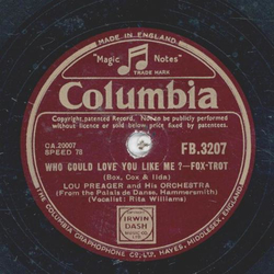 Lou Preager - Who could Love you like me? / I dont know