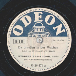 Herbert Ernst Groh - Da draußen in der Wachau / Schönau,...