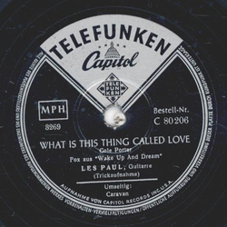 Les Paul - What is this thing called Love / Caravan