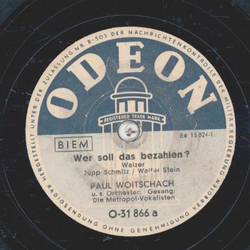Paul Woitschach - Wer soll das bezahlen? / Liebe mit Gefühl