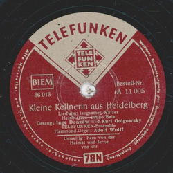 Inge Donzow, Karl Golgowksy - Kleine Kellnerin aus Heidelberg / Fern von Heimat und fern von dir