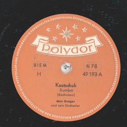 Max Greger - Kautschuk / Rumba Tambah