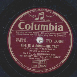 Carroll Gibbons - Life is a Song / Song of the little toy drum
