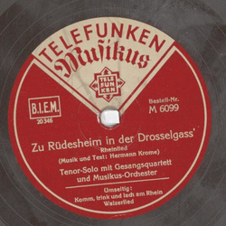 Tenor-Solo mit Gesangsquartett - Zu Rdesheim in der Drosselgass / Komm, trink und lach am Rhein