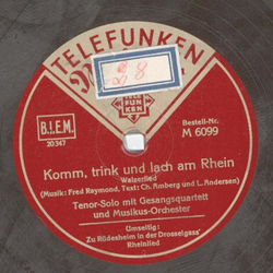 Tenor-Solo mit Gesangsquartett - Zu Rdesheim in der Drosselgass / Komm, trink und lach am Rhein