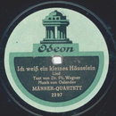 Mnner Quartett - Ich wei ein kleines Huselein / Mein...