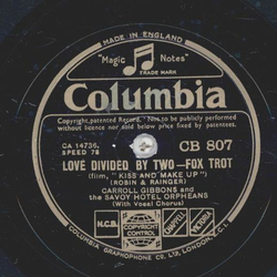 Carroll Gibbons - Love Divided By Two / When He Comes Home to Me