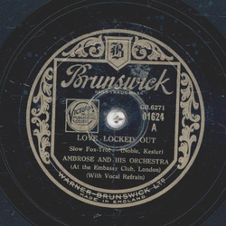Ambrose and his Orchestra - Love Locked Out / Happy And Contented