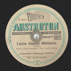 Lehmanns Gesangs-Solisten - Liebe kleine Mllerin / Das alte Frsterhaus