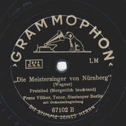 Franz Vlker - Die Meistersinger von Nrnberg: Am stillen Herd / Preislied