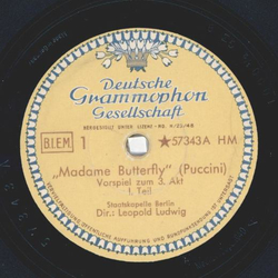 Leopold Ludwig - Madame Butterfly Vorspiel zum 3. Akt...