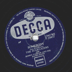 The Stargazers / Sonny Farrar - Somebody / No more