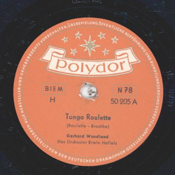 Gerhard Wendland - Tango Roulette / Sag, da du mich nie vergit 