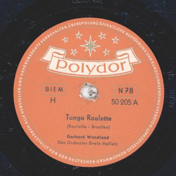 Gerhard Wendland - Tango Roulette / Sag, daß du mich nie...