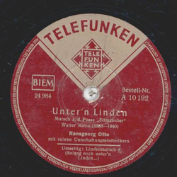Hansgeorg Otto - Untern Linden / Lindenmarsch
