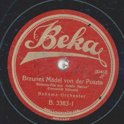 Boheme-Orchester - Braunes Mdel von der Puszta / Komm mit nach Varasdin