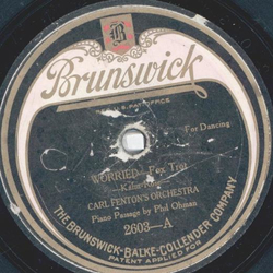 Carl Fentons Orchestra - Worried / Limehouse Blues
