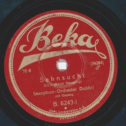 Saxophon-Orchester Dobbri - Sehnsucht / Sag du, sag du zu...