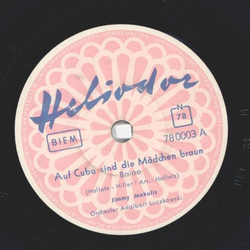 Jimmy Makulis - Auf Cuba sind die Mdchen braun / In einer Mondnacht in Peru 
