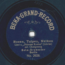 Beka Orchester - Rosa Rschen aus Prinzessin Rosine / Rosen, Tulpen, Nelken