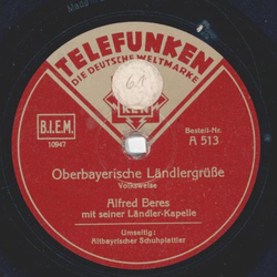 Alfred Beres - Oberbayrische Lndlergre / Altbayrischer Schuhplattler