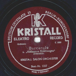 Kristall Salon Orchester - Barcarole / Stephanie-Gavotte