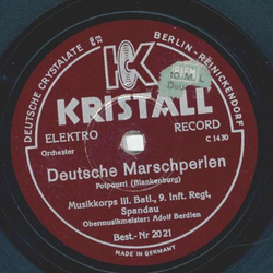 Musikkorps III. Batl., 9: Inft.Regt. Spandau - Marsch Potpourri / Deutsche Marschperlen