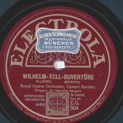 Royal Opera Orchester - Wilhelm-Tell-Ouvertre, Andante Pastorale / Wilhelm-Tell-Ouvertre, Allegro