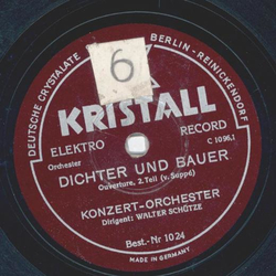 Konzert-Orchester: Walter Schtze - Dichter und Bauer, Ouvertre Teil I und II