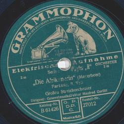 Gro�es Streichorchester: Manfred Gurlitt - Die Afrikanerin, Fantasie Teil I und II