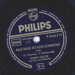 Maria Mucke - Alle Tage ist kein Sonntag / Vor meinem...