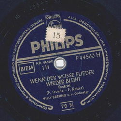 Willy Berking - Wenn der weie Flieder wieder blht / Lady of Spain