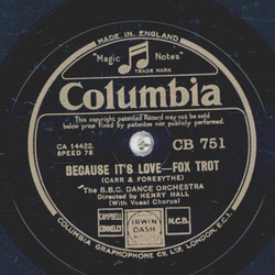 The B.B.C. Dance Orchestra: Henry Hall - Because its love / Little Dutch Mill