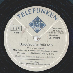 Mitglieder der Kapelle der Staatsoper Berlin, Hansgeorg Otto - Boccaccio Marsch / Einzugsmarsch aus  Der Zigeunerbaron 