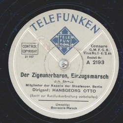 Mitglieder der Kapelle der Staatsoper Berlin, Hansgeorg Otto - Boccaccio Marsch / Einzugsmarsch aus  Der Zigeunerbaron 