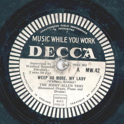 The Jerry Allen Trio - Weep no more, my Lady / Wedding of...