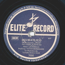 Max Lichtegg - Heimatlied / Schenkt man sich Rosen in Tirol