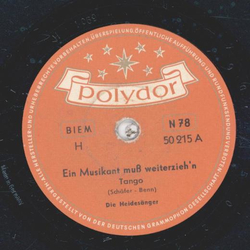 Die Heidesänger - Ein Musikant muß weiterziehn / Wenn die...