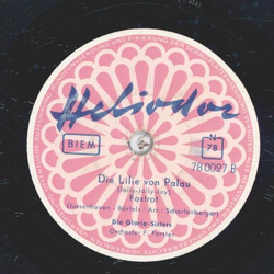 Die Gloria-Sisters - Ein Drittel Rum, ein Dritel Gin / Die Lilie von Palau