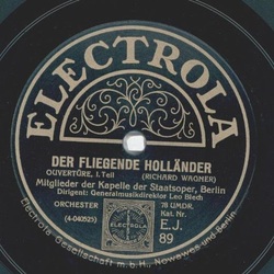 Leo Blech - Der fliegende Hollnder Ouvertre Teil I und II