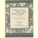 Notenheft / music sheet - Weil der D-Zug-Fhrer heute...