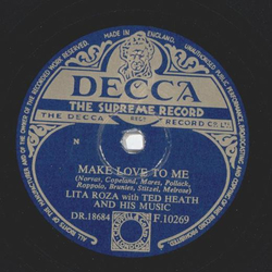 Lita Roza, Ted Heath - Make Love To Me / Bell Bottom Blues 