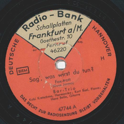 Bar Trio - Sag, was wirst du tun ? / Fahrt in den Urlaub