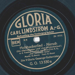 Die 5 Gloria Gesangs-Guitarristen - Holzhackerlied /...